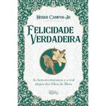 felicidade verdadeira