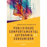 publicidade comportamental e a autonomia do consumidor