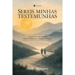 sereis minhas testemunhas