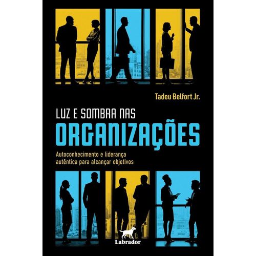 luz e sombra nas organizações
