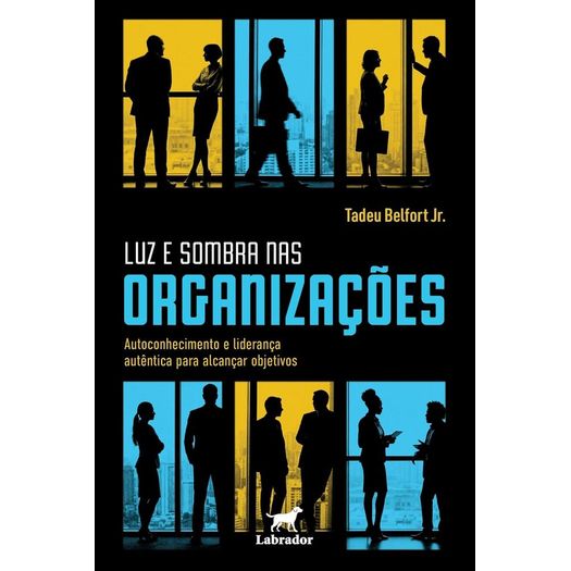 luz e sombra nas organizações