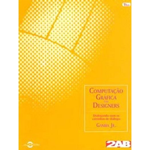 Computacao Grafica Para Designers - 2ab