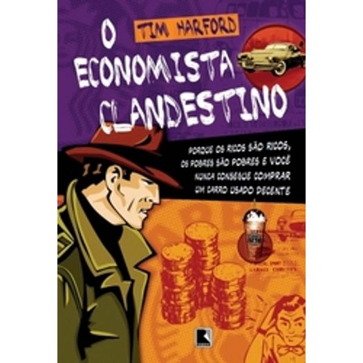 Economista Clandestino, O - Record