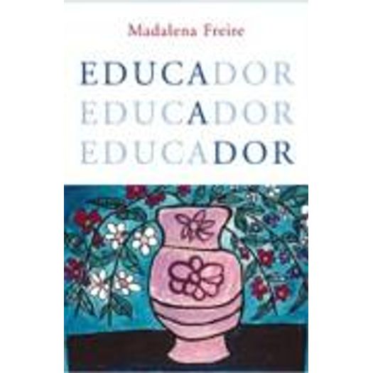 Educador - Paz E Terra
