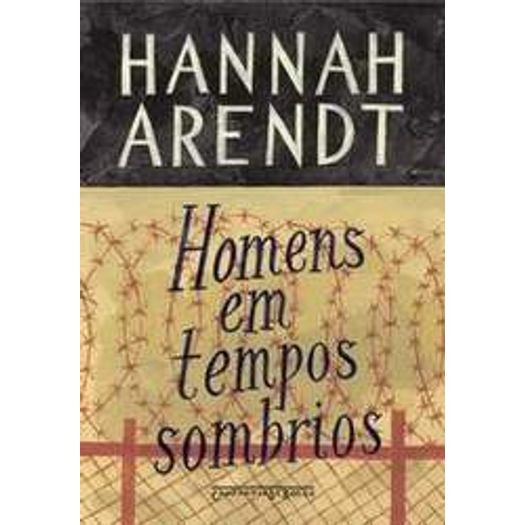 Homens Em Tempos Sombrios - Cia De Bolso