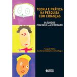 teoria e prática na pesquisa com crianças