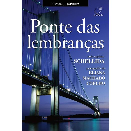 ponte das lembranças ponte das lembranças