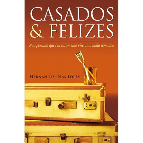 casados e felizes