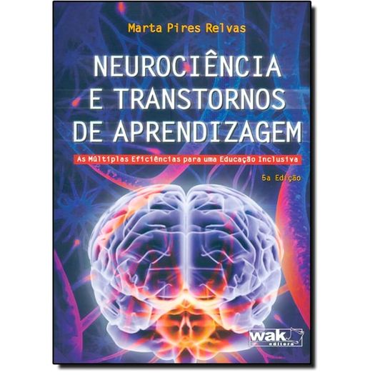 neurociência e transtornos de aprendizagem neurociência e transtornos de aprendizagem