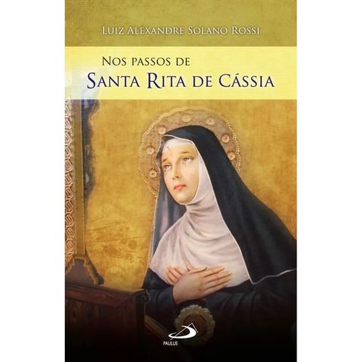 nos passos de santa rita de cássia