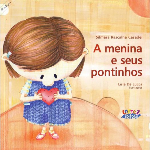 Menina E Seus Pontinhos, A - Cortez