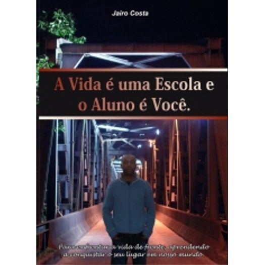 a-vida-e-uma-escola-e-o-aluno-e-voce