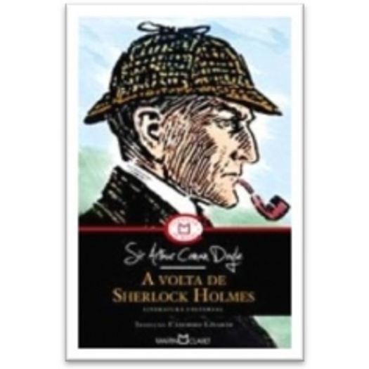 Volta De Sherlock Holmes, A - Martin Claret Volta De Sherlock Holmes, A - Martin Claret