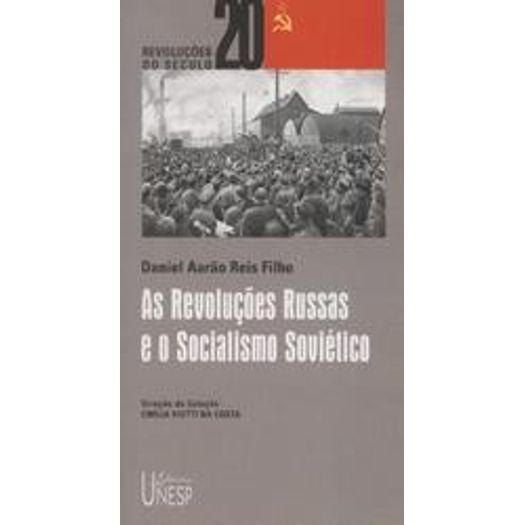 Revolucoes Russas E O Socialismo Sovietico, As   -