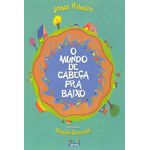 o mundo de cabeça pra baixo