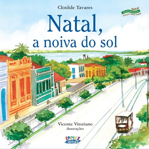 natal a noiva do sol natal a noiva do sol