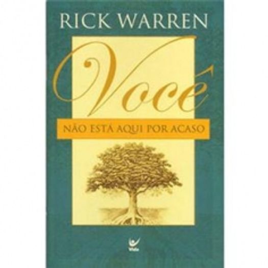 Voce Nao Esta Aqui Por Acaso   - Vida