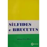 silfides e brucutus