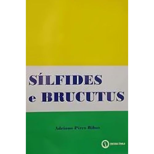 silfides e brucutus