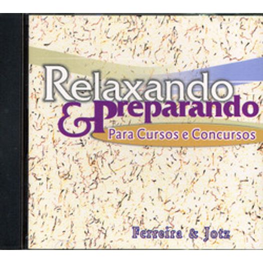 Relaxando E Preparando Para Cursos E Concursos Relaxando E Preparando Para Cursos E Concursos
