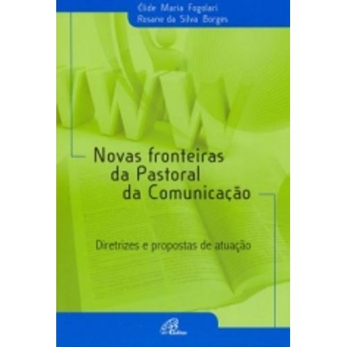 novas fronteiras da pastoral da comunição