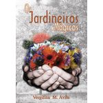 os jardineiros mágicos
