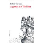 a gorda do tiki bar - 476 - lpm