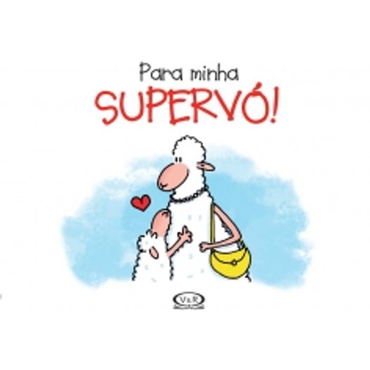 Para Minha Supervo - Vergara E Riba