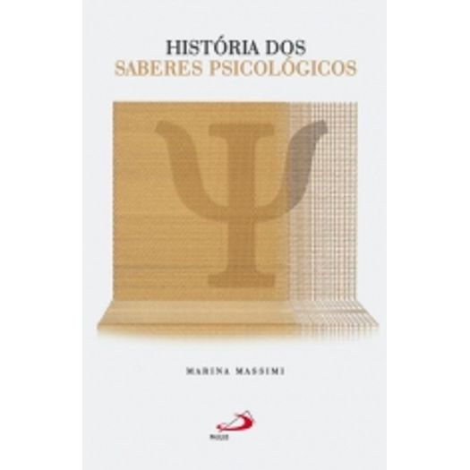 historia-dos-saberes-psicologicos historia-dos-saberes-psicologicos