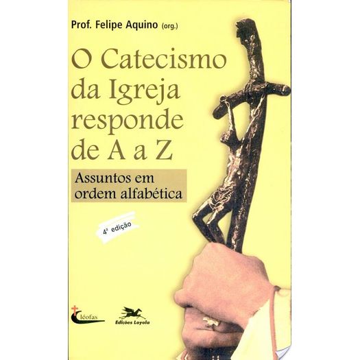 catecismo da igreja responde de a a z catecismo da igreja responde de a a z