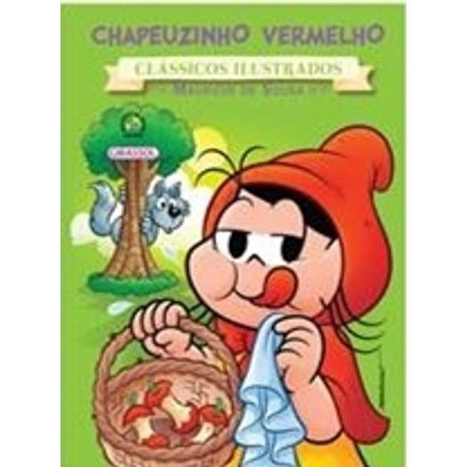 Turma Da Monica - Chapeuzinho Vermelho - Girassol