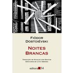 noites brancas noites brancas