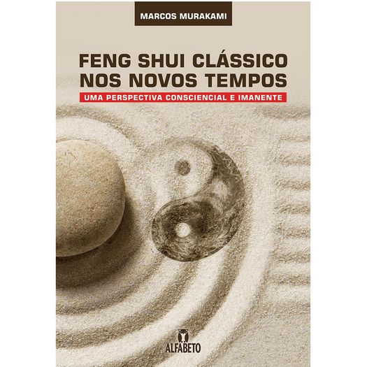 Feng-Shui-Classico-Nos-Novos-Tempos---Alfabeto Feng-Shui-Classico-Nos-Novos-Tempos---Alfabeto
