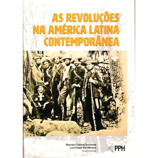 as revoluções da américa latina contemporânea