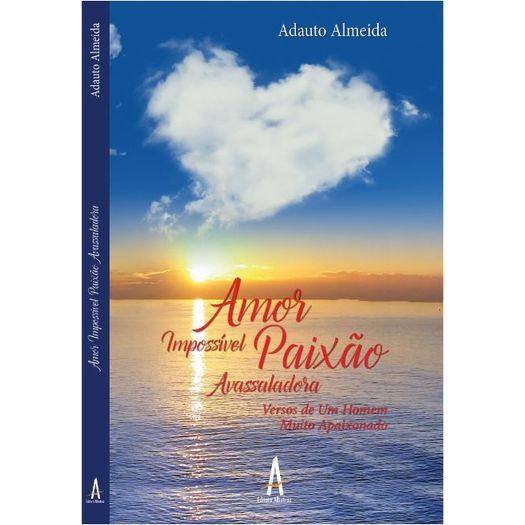 amor-impossivel-paixao-avassaladora