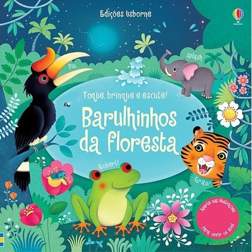 toque brinque e escute - barulhinhos da floresta