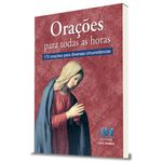 orações para todas as horas