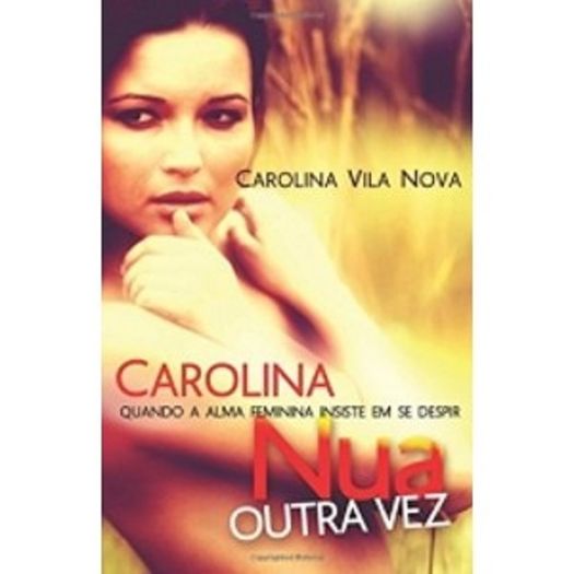 carolina-nua-outra-vez