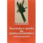 ascensão e queda da justiça econômica