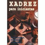 xadrez para iniciantes xadrez para iniciantes