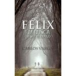 félix em busca do ser humano