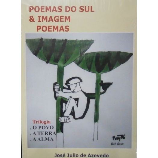 poemas do sul e imagem poemas