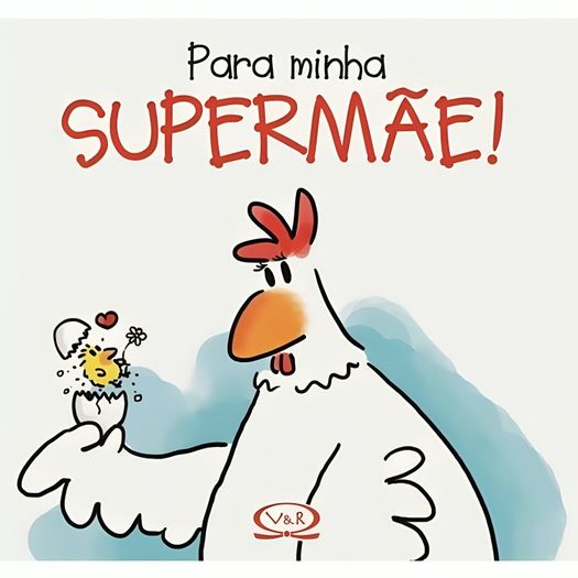 para minha supermãe! para minha supermãe!