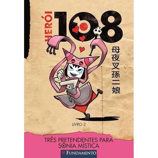 três pretendentes para sônia mística 2 - série herói 108