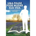 uma frase pode mudar sua vida
