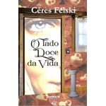 o lado doce da vida
