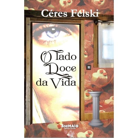o lado doce da vida