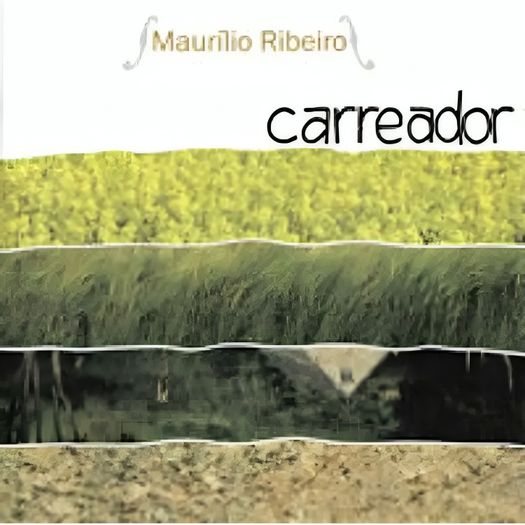 cd maurilio ribeiro - carreador cd maurilio ribeiro - carreador
