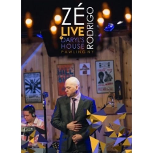 dvd-ze-rodrigo---live-at-daryl-s-house