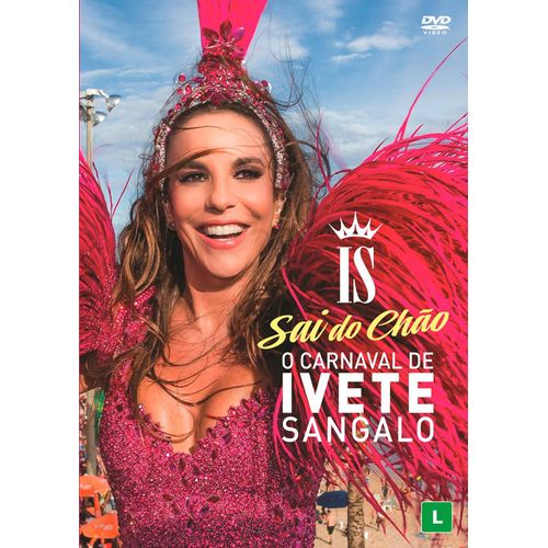 dvd ivete sangalo - sai do chão: o carnaval de ivete sangalo